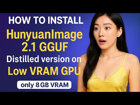 How to Install HunyuanImage 2.1 Distilled GGUF | Run High-Quality AI Images on Low VRAM (Full Setup)