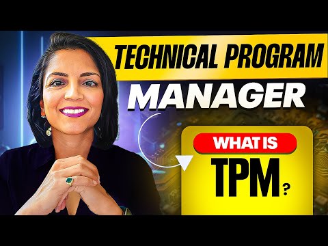 Demystifying the Role of a Technical Program Manager (TPM) - What is a TPM?