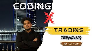 CODING X TRADING.💵💵💴. Master Coding and Build Your Own Expert Advisor (EA) – Step-by-Step Training!