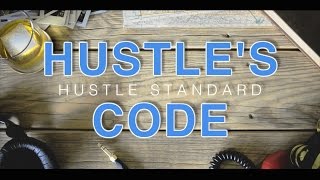 Hustle Standard :: Hustle's Code :: Lyrics