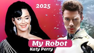 My Robot  - Katy Perry Ai Album  2025 new  Masela tv  #katyperry New Katy Perry songs