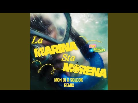 LA MARINA STA MORENA (Remix)