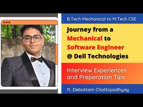 Mechanical to Software Engineer at Dell Technologies | M.Tech CSE after B.Tech Mechanical