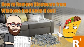 How to Remove Bloatware from Windows (and keep it out)