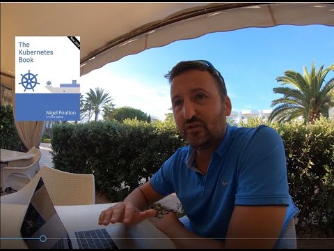 #KubernetesMoment Episode 0015 The Kubernetes Book, bang up to date v2