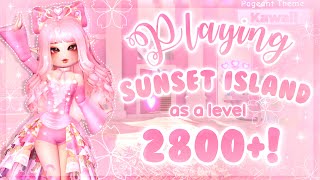 Playing Sunset Island as a LEVEL 2800+! 🏝️🎀🌺 | Royale High ✨