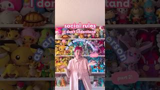 social rules I don’t understand as an autistic person 👋 pt 2 #autistic #actuallyautistic #autism
