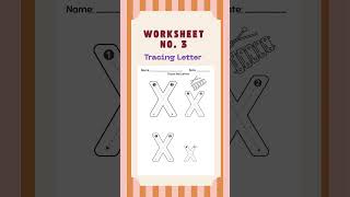 Letter X Writing for Kids | Alphabet Practice with Free Worksheets Preschool & Kindergarten Learning