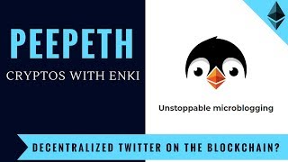 Peepeth - Decentralized Twitter on the Ethereum Blockchain? - Crypto DApps