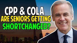 CPP and COLA Explained: Are Seniors Getting Shortchanged?