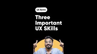 3 Important UX Skills #learnux #uxdesign
