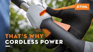 STIHL Cordless power | Full power at the touch of a button | That's why