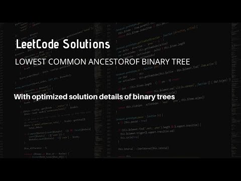 LeetCode Solutions - LOWEST COMMON ANCESTOR