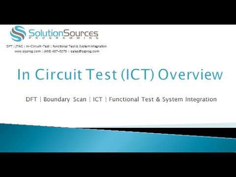 Solution Sources Programming (SSP) - In Circuit Test (ICT) Overview