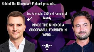 Inside the mind of a successful Web3 founder with Luc Falempin, CEO of Tokeny