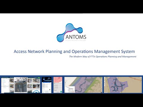 Access Network Planning and Operations Management System - ANTOMS