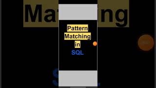 Pattern Matching in SQL