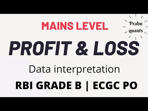 PROFIT & LOSS - MAINS LEVEL DI | RBI GRADE B | ECGC PO