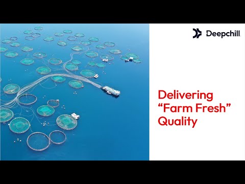Is Farm Fresh your reality? A Deepchill webinar for fish farmers
