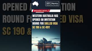 Western Australia Invitation Round is LIVE! Visas: SC190 & SC491 #AustraliaVisa
