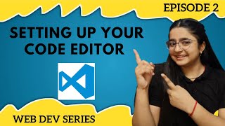 Installing Code Editor & How Website Works | Web Development | Episode 2