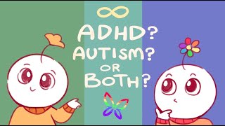 Do You Have Autism or ADHD (OR Both)?