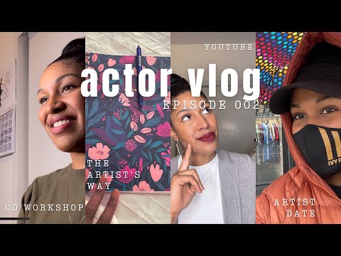 Actor Vlog: Ep 002 | Casting Director Workshop, Premiere Prep, The Artist’s Way
