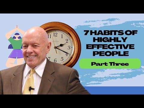 7 Habits Of Highly Effective People (Detailed Book Review of Habit 4 and 5)