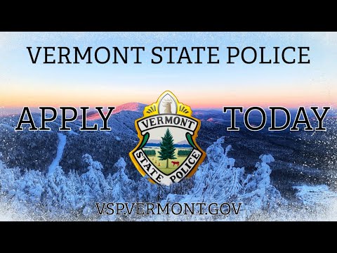 Vermont State Police - Every shift, every call.