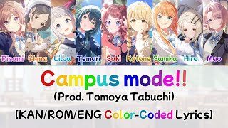 'Campus mode (Prod. Tomoya Tabuchi)' - Gakuen iDOLM@STER (初星学園) [Color-Coded Lyrics / パート分け]【学マス】