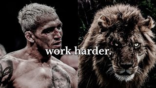 Work Harder.