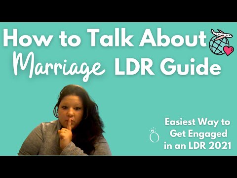 How to Talk About Marriage LDR Guide | Long Distance Relationship Tips and Advice