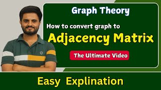 Adjacency Matrix | Graph theory | DMGT