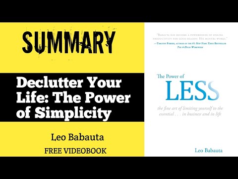 SIMPLIFY YOUR LIFE! | The Power of Less by Leo Babauta | Book Review & Summary