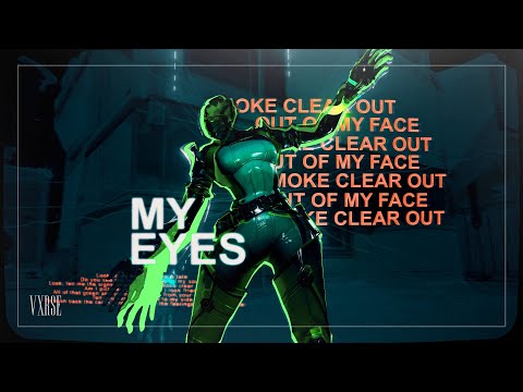 my eyes 💫 - valorant edit