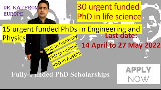 Fully funded PhD in Europe || Urgent PhD in Finland  Germany and Austria|| Deadline April May 2022