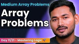 Medium Array Problems in JavaScript | Day 11/21 of Problem Solving with JS 🚀