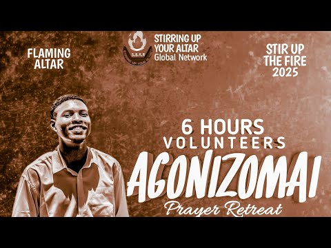 THIS IS THE PRACTICAL EXAMPLE OF THE POWER OF GOD || AGONIZOMAI🔥🔥🔥(6 HOURS PRAYER RETREAT)