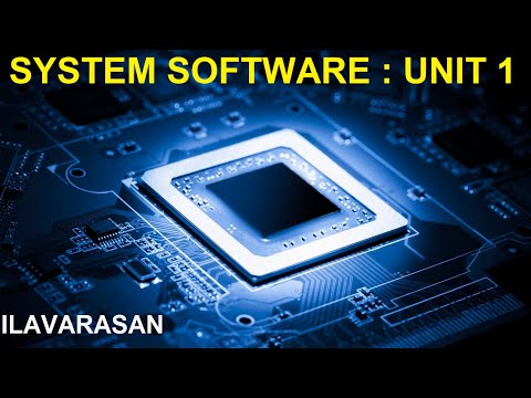SYSTEM SOFTWARE | Part 2 | Unit 1 | Notes