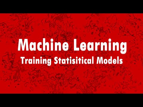 Machine Learning: Training Models