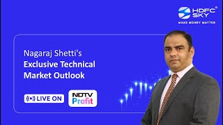 Nifty Technical View: Nagaraj Shetti on Market Volatility & Current Strategy | HDFC SKY