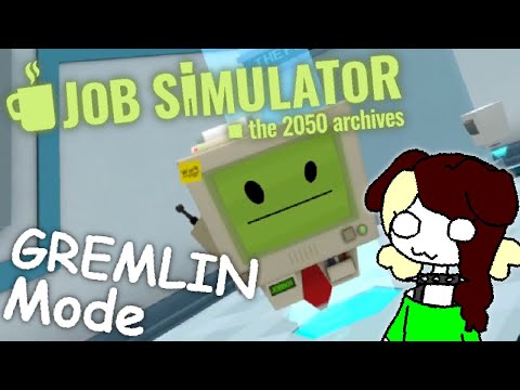 Unhinged GREMLIN Can't Even Play JOB SIMULATOR Because Of Her Hand Injuries (seriously they hurt)