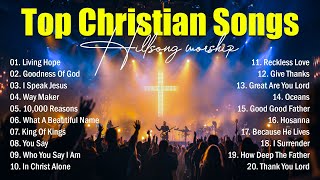 Top Christian Songs 2025, Best Praise And Worship Songs, Hillsong Worship Music 2025 Collection