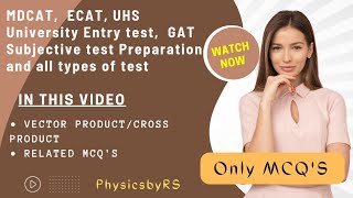 MDCAT/ECAT/UHS/Entry test/GAT subjective/NTS l Chapter #2 Vector and Equilibrium l MCQ'S  (Part 4)