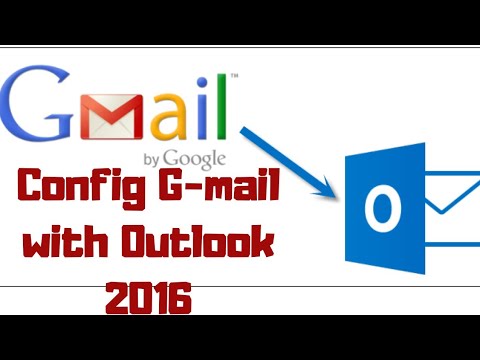 How To Configure Gmail Account In Outlook 2016