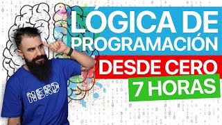 Curso COMPLETO de LÓGICA DE PROGRAMACIÓN Desde Cero