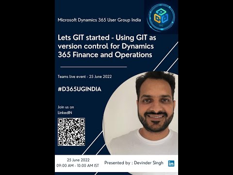 Session #19  #d365ugindia GIT as version control for Microsoft Dynamics 365 Finance & Operations app