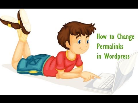 How to Change Permalinks in Wordpress