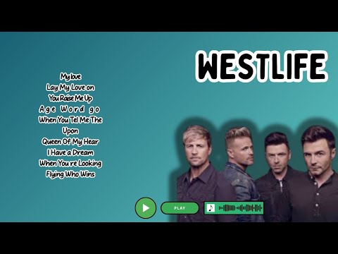 Westlife Greatest Hits & Love Songs Full Album 2025 | The Best of All Time