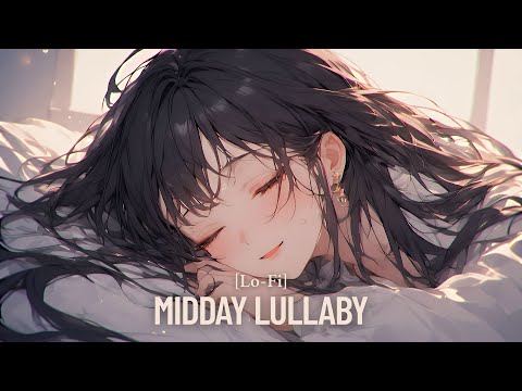 Midday Lullaby - Anime Lofi - Fantasy Lofi - Fantasy/Medieval [Lofi Fantasy]  [KanNAMus]